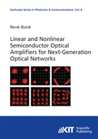 René Bonk - Linear and Nonlinear Semiconductor Optical Amplifiers for Next-Generation Optical Networks