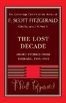 F. Scott Fitzgerald, III West, James L. W. West, James L. W. III West, James L. W. West Iii - Fitzgerald: The Lost Decade