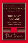 F. Scott Fitzgerald, III West, James L. W. West, James L. W. III West, James L. W. West Iii - Fitzgerald: The Lost Decade