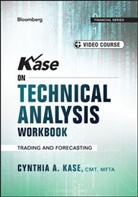 C Kase, Cynthia Kase, Cynthia A Kase, Cynthia A. Kase - Kase on Technical Analysis Workbook, + Video Course