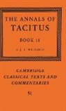 Tacitus, Cornelius Tacitus, S. J. V. Malloch - Annals of Tacitus: Book 11