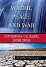 Brahma Chellaney - Water, Peace, and War