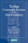 Alan J. Hines Auerbach, Alan J. Auerbach, Auerbach Alan J., Jr. Hines, James R. Hines Jr, Joel Slemrod... - Taxing Corporate Income in the 21st Century