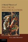 Colleen Murphy, Colleen (Associate Professor of Philosophy Murphy, Murphy Colleen - Moral Theory of Political Reconciliation