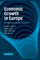 &amp;apos, Bart Van Ark, Bart Van (Rijksuniversiteit Groningen Ark, Ark Bart van, Robert Inklaar, Robert (Rijksuniversiteit Groningen Inklaar... - Economic Growth in Europe