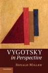 Ronald Miller, Ronald (University of Kwazulu-Natal Miller - Vygotsky in Perspective