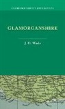 J. H. Wade, Wade J. H. - Glamorganshire