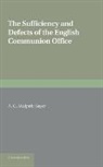 A. G. Walpole Sayer, A. G. Walpole Sayer - Sufficiency and Defects of the English Communion Office