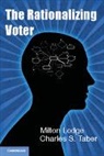 Milton Lodge, Milton Taber Lodge, Lodge Milton, Charles S. Taber - The Rationalizing Voter