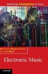 Dr. Nick Collins, Dr. Nick Schedel Collins, Nicholas Collins, Nick Collins, Margaret Schedel, Dr. Scott Wilson... - Electronic Music