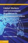 Kirsten Rodine Hardy, Kirsten Rodine-Hardy, Kirsten (Northeastern University Rodine-Hardy, Rodine-Hardy Kirsten - Global Markets and Government Regulation in Telecommunications