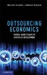 William Milberg, William (New School for Social Research Milberg, William Winkler Milberg, Milberg William, Deborah Winkler, Winkler Deborah - Outsourcing Economics