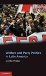 Jennifer Pribble, Jennifer (University of Richmond Pribble, Pribble Jennifer - Welfare and Party Politics in Latin America