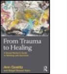 Ann Goelitz, Ann (Northern Westchester Hospital Goelitz, Ann Stewart-Kahn Goelitz, Abigail Stewart-Kahn, Abigail (San Francisco Child Abuse Prevention Center Stewart-Kahn - From Trauma to Healing