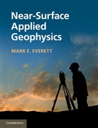 Mark E. Everett - Near-Surface Applied Geophysics