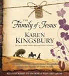 Karen Kingsbury, Karen/ George Kingsbury, Kirby Heyborne, January Lavoy - The Family of Jesus Bible Study (Audio book)