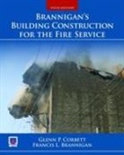 Francis L. Brannigan, Glenn P. Corbett, Glenn P. Brannigan Corbett - Brannigan''s Building Construction for the Fire Service
