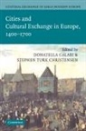 Donatella Calabi, E. William Monter, William Monter, William (Northwestern University Monter, Donatella Calabi, Donatella (Istituto Universitario di Architettura Calabi... - Cultural Exchange in Early Modern Europe