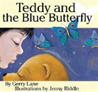 Gerry Lane, Gerry/ Riddle Lane, Jenny Riddle - Teddy and the Blue Butterfly