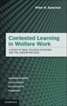 Peter Sawchuk, Peter H. Sawchuk, Peter H. (University of Toronto) Sawchuk - Contested Learning in Welfare Work