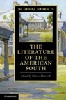 Sharon Monteith, Sharon (University of Nottingham) Monteith, Sharon Monteith, Sharon (University of Nottingham) Monteith, Monteith Sharon - Cambridge Companion to the Literature of the American South