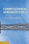 Christopher K W Tam, Christopher K. W. Tam, Christopher K. W. (Florida State University) Tam - Computational Aeroacoustics