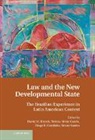 David M Trubek, David M. Trubek, David M. (University of Wisconsin Trubek, David M. Santos Trubek, Helena Alviar Garcia, Helena (Universidad de los Andes Alviar Garcia... - Law and the New Developmental State
