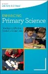 Lois Kelly, Lois Stead Kelly, Di Stead - Enhancing Primary Science: Developing Effective Cross-Curricular Links