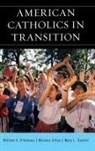 &amp;apos, William V. Dillon antonio, D&amp;apos, William V. D'Antonio, William V. Dillon D''antonio, D'Antonio William V.... - American Catholics in Transition