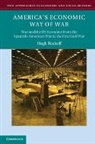 Michael Edelstein, Michael Rockoff Edelstein, Hugh Rockoff, Hugh (Rutgers University Rockoff, Rockoff Hugh - America''s Economic Way of War