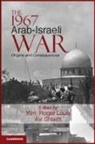 Wm Roger Louis, Wm Roger (University of Texas Louis, Avi Louis Shlaim, William Roger Louis, Wm Roger Louis, Wm Roger (University of Texas Louis... - 1967 Arab-Israeli War