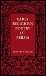 James Hope Moulton, Moulton James Hope - Early Religious Poetry of Persia