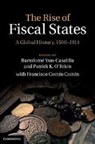 &amp;apos, Patrick Brien, Bartolome O&amp;apos Yun Casalilla, Bartolome O''''brien Yun Casalilla, Patrick O'Brien, Patrick K. O'Brien... - Rise of Fiscal States