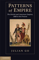 Julian Go, Julian (Boston University) Go, Go Julian - Patterns of Empire