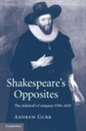 Andrew Gurr, Andrew (University of Reading) Gurr - Shakespeare''s Opposites