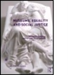 Richard (University of Leicester Sandell, Richard Nightingale Sandell, Eithne Nightingale, Eithne (Victoria and Albert Museum Nightingale, Nightingale Eithne, Richard Sandell... - Museums, Equality and Social Justice