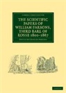 William Parsons, Parsons William, Charles Parsons - Scientific Papers of William Parsons, Third Earl of Rosse 1800-1867