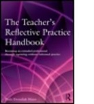 Paula Zwozdiak-Myers, Paula Nadine Zwozdiak-Myers - Teacher''s Reflective Practice Handbook