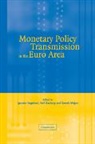 Ignazio Angeloni, Ignazio Kashyap Angeloni, Ignazio Angeloni, Angeloni Ignazio, Anil K. Kashyap, Kashyap Anil K.... - Monetary Policy Transmission in the Euro Area
