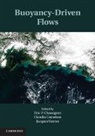 Eric (Florida State University) Cenede Chassignet, Eric Cenedese Chassignet, Eric P. Chassignet, Claudia Cenedese, Cenedese Claudia, Eric Chassignet... - Buoyancy-Driven Flows