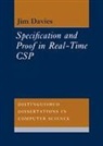 Jim Davies - Specification and Proof in Real Time Csp
