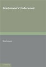 Ben Jonson - Ben Jonson''s Underwoods