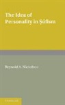 Reynold A. Nicholson, Reynold Alleyne Nicholson - Idea of Personality in Sufism