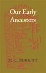 M. C. Burkitt, Burkitt M. C. - Our Early Ancestors