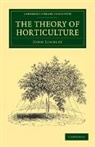 John Lindley, Lindley John - Theory of Horticulture