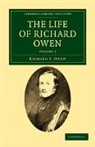 Richard S. Owen, Owen Richard S. - Life of Richard Owen