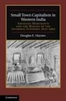 Douglas E. Haynes, Douglas E. (Dartmouth College Haynes - Small Town Capitalism in Western India