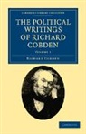 Richard Cobden - Political Writings of Richard Cobden