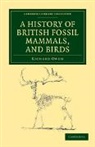 Richard Owen - History of British Fossil Mammals, and Birds