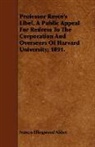 Francis Ellin Abbot, Francis Ellingwood Abbot - Professor Royce's Libel, a Public Appeal
